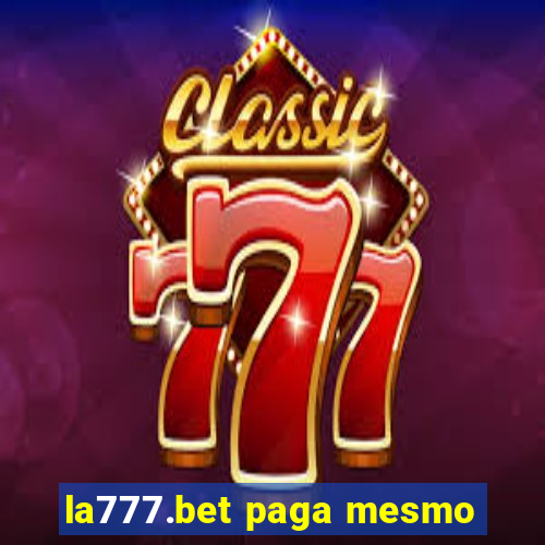 la777.bet paga mesmo
